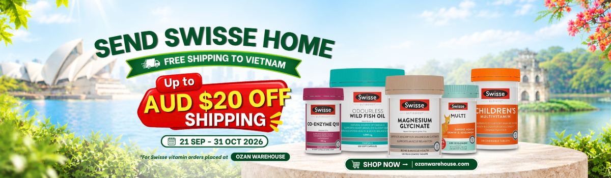 Swisse vitamins with free shipping to Vietnam and up to AUD $20 off shipping at OZAN Warehouse